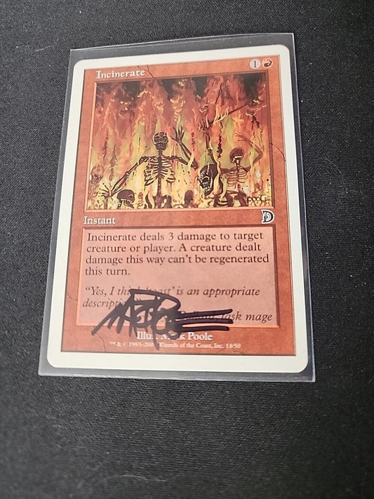 Incinerate - MTG - Deckmasters - Signed by Mark Poole