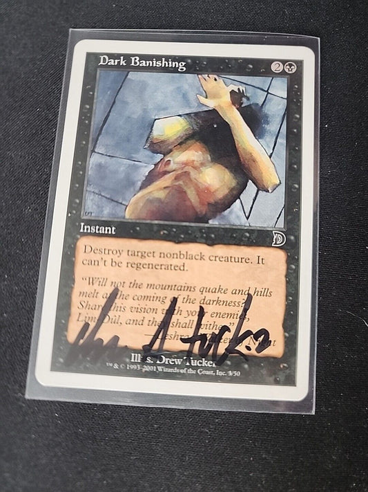 Dark Banishing SIGNED Drew Tucker Magic the Gathering